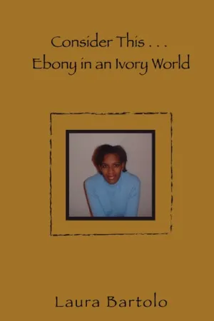 Consider This ... Ebony in an Ivory World