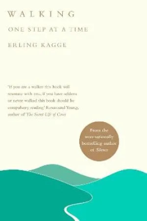 Erling Kagge: Walking [2019] hardback